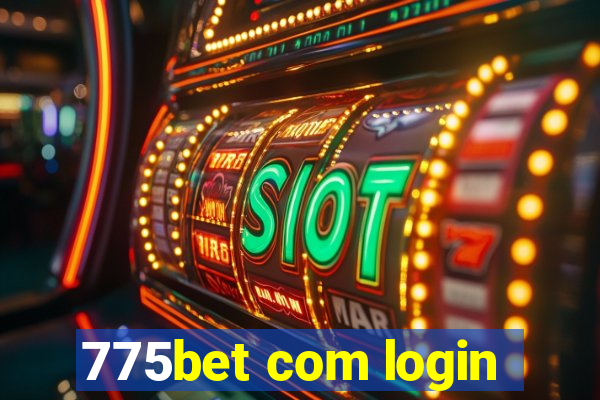 775bet com login